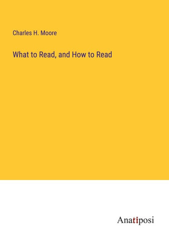 What to Read, and How to Read