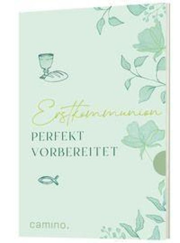 Erstkommunion perfekt vorbereitet