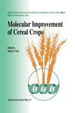 Molecular improvement of cereal crops