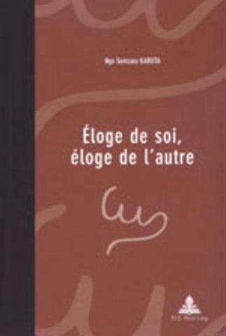 Éloge de soi, éloge de l‘autre