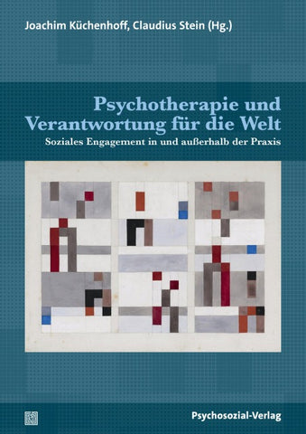 Psychotherapie und Verantwortung für die Welt