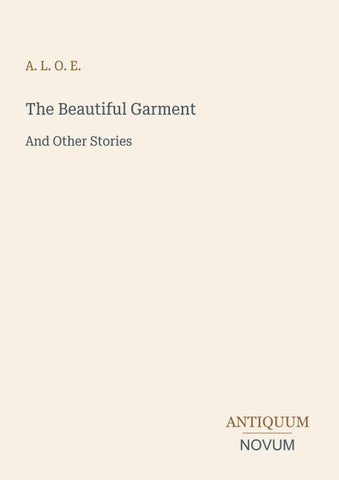 The Beautiful Garment