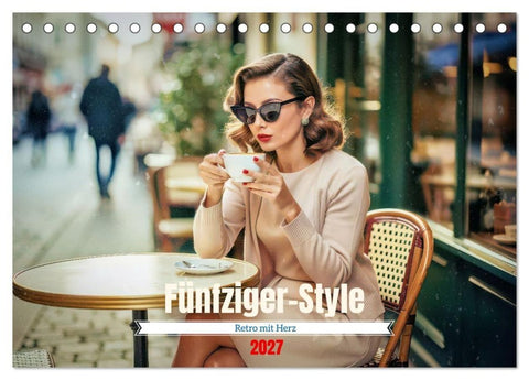 Fünfziger-Style (Tischkalender 2027 DIN A5 quer), CALVENDO Monatskalender