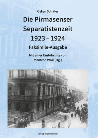 Die Pirmasenser Separatistenzeit 1923 – 1924