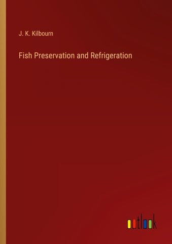 Fish Preservation and Refrigeration