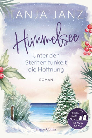 Himmelsee – Unter den Sternen funkelt die Hoffnung