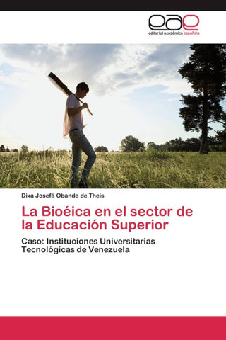 La Bioéica en el sector de la Educación Superior