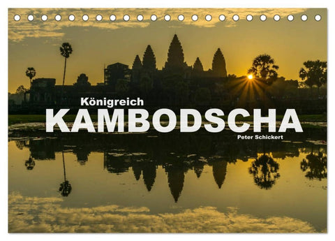 Königreich Kambodscha (Tischkalender 2026 DIN A5 quer), CALVENDO Monatskalender