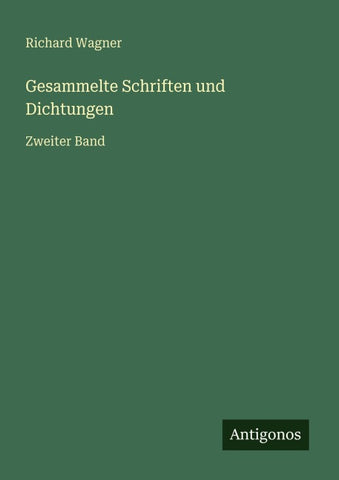 Gesammelte Schriften und Dichtungen