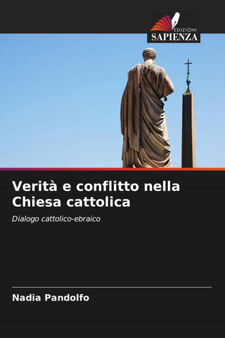 Verità e conflitto nella Chiesa cattolica