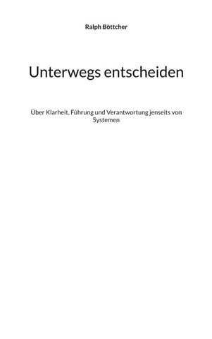Unterwegs entscheiden