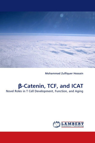 ¿-Catenin, TCF, and ICAT