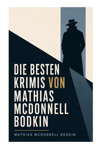 Die besten Krimis von Mathias McDonnell Bodkin