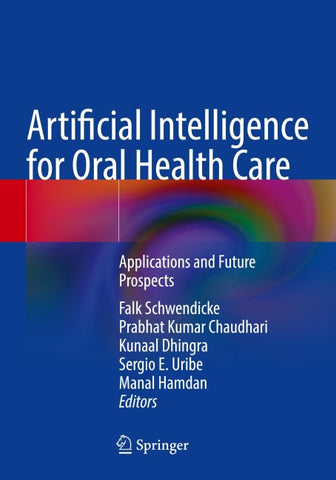 Artificial Intelligence for Oral Health Care