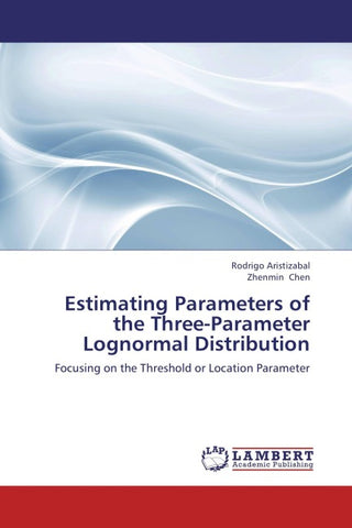 Estimating Parameters of the Three-Parameter Lognormal Distribution