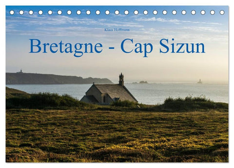 Bretagne - Cap Sizun (Tischkalender 2026 DIN A5 quer), CALVENDO Monatskalender