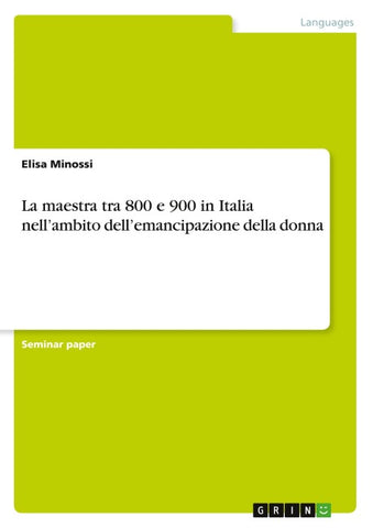 La maestra tra 800 e 900 in Italia nell'ambito dell'emancipazione della donna