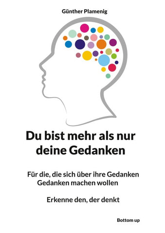 Du bist mehr als nur deine Gedanken