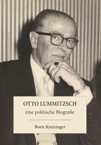 Otto Lummitzsch – eine politische Biografie