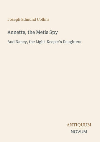 Annette, the Metis Spy