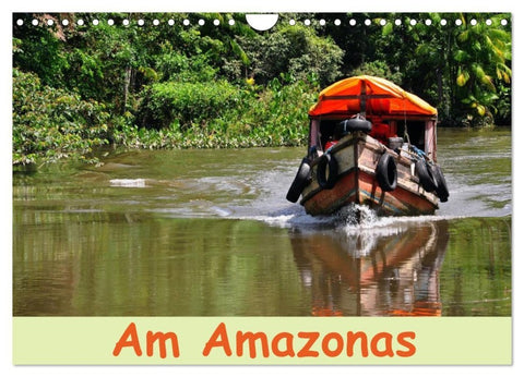 Am Amazonas (Wandkalender 2027 DIN A4 quer), CALVENDO Monatskalender