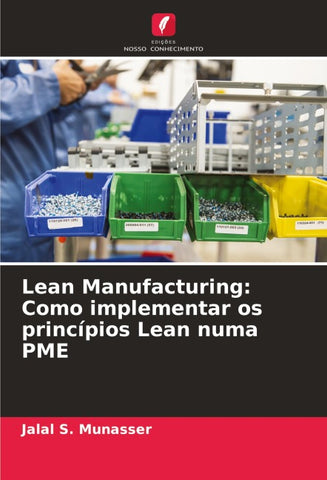 Lean Manufacturing: Como implementar os princípios Lean numa PME