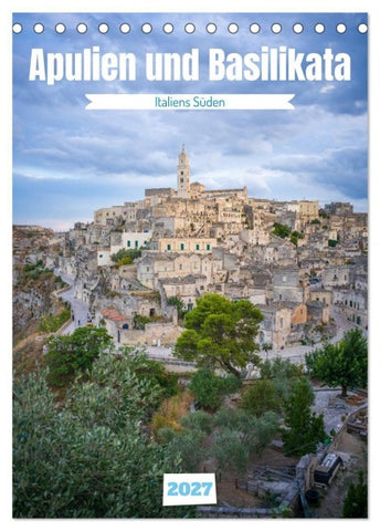Apulien und Basilikata - Italiens Süden (Tischkalender 2027 DIN A5 hoch), CALVENDO Monatskalender