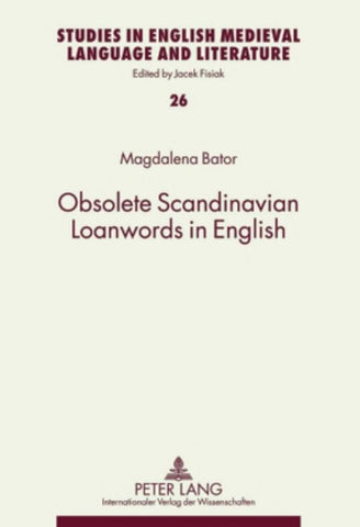 Obsolete Scandinavian Loanwords in English