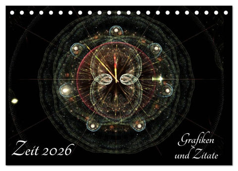 Zeit 2026 - Grafiken und Zitate (Tischkalender 2026 DIN A5 quer), CALVENDO Monatskalender