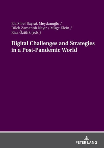 Digital Challenges and Strategies in a Post-Pandemic World