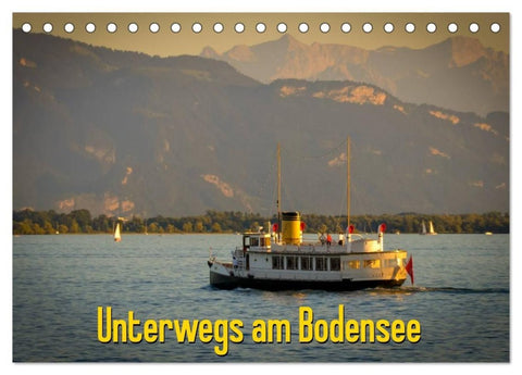 Unterwegs am Bodensee (Tischkalender 2027 DIN A5 quer), CALVENDO Monatskalender