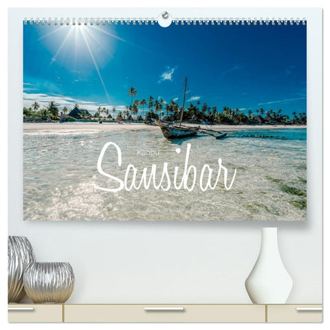 Karibu Sansibar (hochwertiger Premium Wandkalender 2027 DIN A2 quer), Kunstdruck in Hochglanz