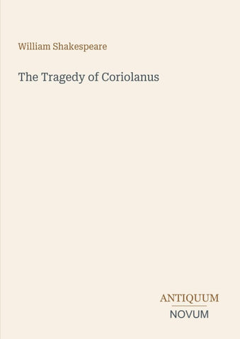 The Tragedy of Coriolanus