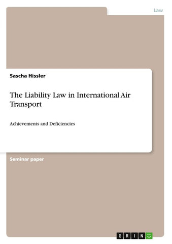 The Liability Law in International Air Transport