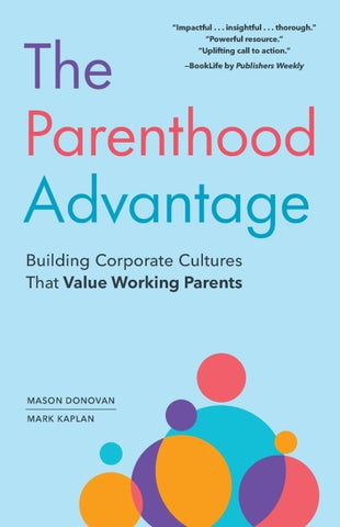 The Parenthood Advantage