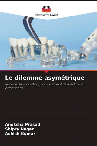 Le dilemme asymétrique