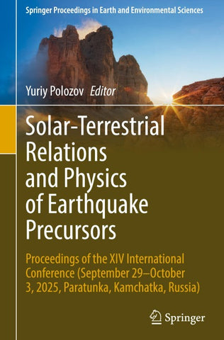 Solar-Terrestrial Relations and Physics of Earthquake Precursors