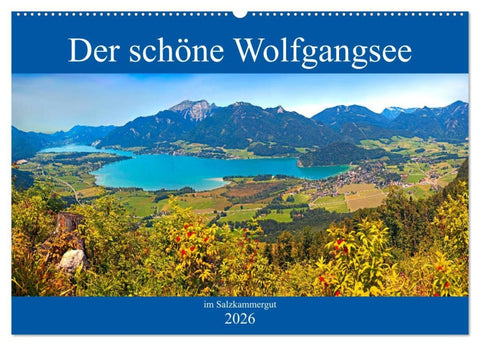 Der schöne Wolfgangsee im Salzkammergut (Wandkalender 2026 DIN A2 quer), CALVENDO Monatskalender