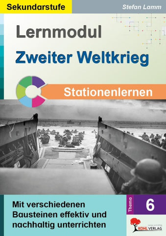 Lernmodul 6: Zweiter Weltkrieg / Stationenlernen