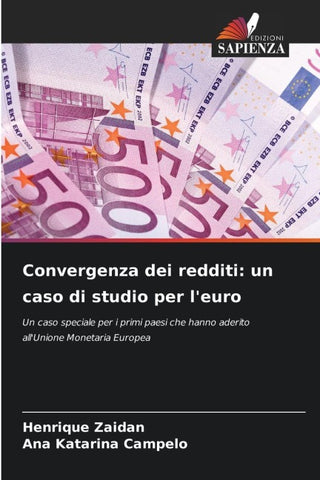 Convergenza dei redditi: un caso di studio per l'euro