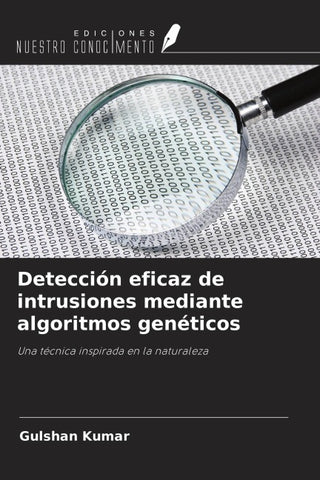 Detección eficaz de intrusiones mediante algoritmos genéticos