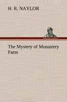 The Mystery of Monastery Farm