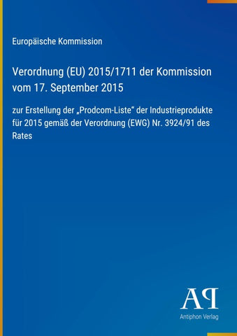 Verordnung (EU) 2015/1711 der Kommission vom 17. September 2015