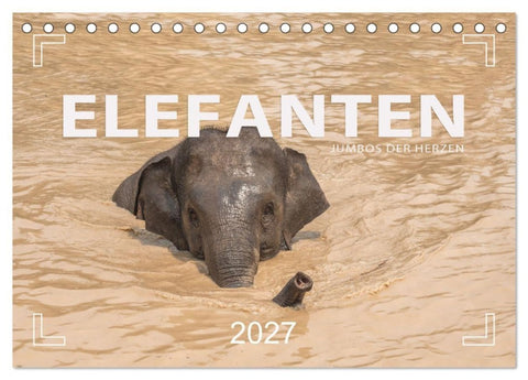 ELEFANTEN Jumbos der Herzen (Tischkalender 2027 DIN A5 quer), CALVENDO Monatskalender