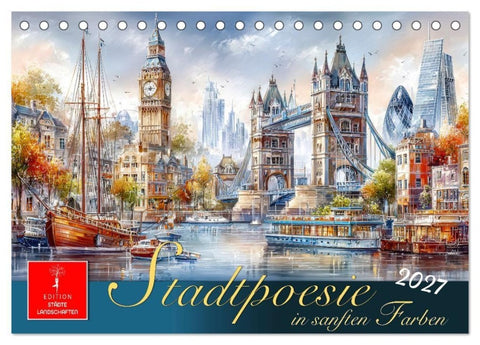 Stadtpoesie in sanften Farben (Tischkalender 2027 DIN A5 quer), CALVENDO Monatskalender