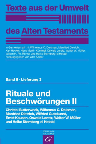 Texte aus der Umwelt des Alten Testaments, Bd 2: Religiöse Texte / Rituale und Beschwörungen II