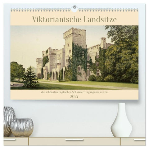 Viktorianische Landsitze (hochwertiger Premium Wandkalender 2027 DIN A2 quer), Kunstdruck in Hochglanz