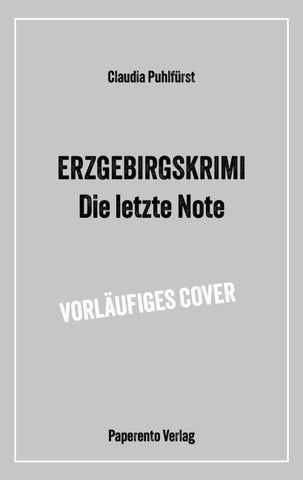 Erzgebirgskrimi: Die letzte Note | Das Buch zur ZDF-Reihe