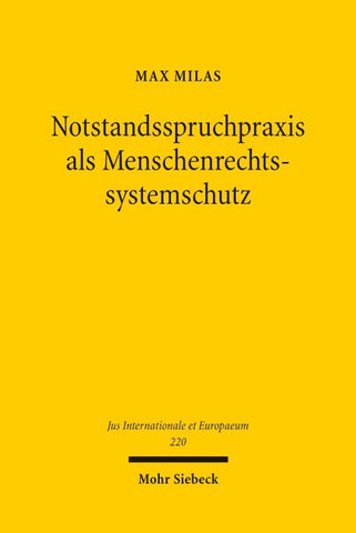 Notstandsspruchpraxis als Menschenrechtssystemschutz