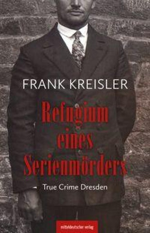 Refugium eines Serienmörders